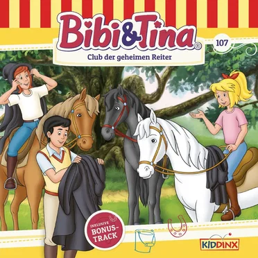 Bibi & Tina, Folge 107: Club der geheimen Reiter by Bibi & Tina - album cover