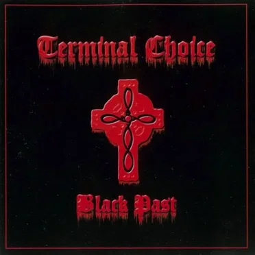 Black Past by Terminal Choice - album cover