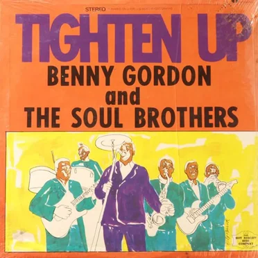 Tighten Up by Benny Gordon & The Soul Brothers - album cover