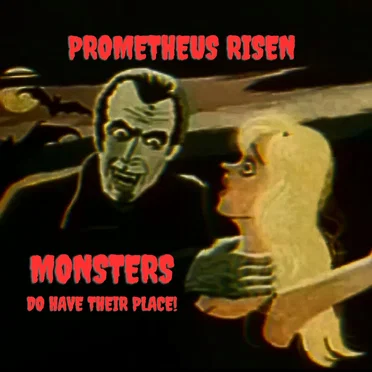 Monsters (Do Have Their Place!)