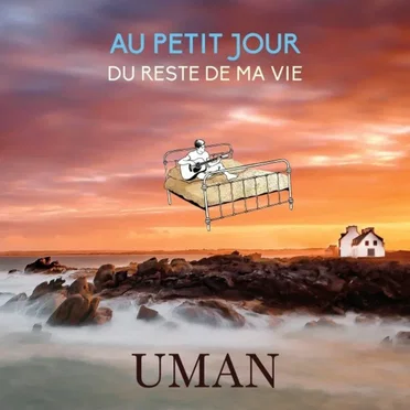 Au petit jour du reste de ma vie