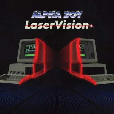 LaserVisions by Alpha Boy - album cover