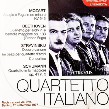 Mozart: Adagio e Fuga in do minore, KV 546 / Beethoven: Quartetto per archi in si bemolle maggiore, op. 133 (Grande Fuga) / Stravinskij: Doppio canone / Tre pezzi per quartetto d'archi / Concertino / Schumann: Quartetto in la maggiore, op. 41 n. 3