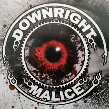 Downright Malice
