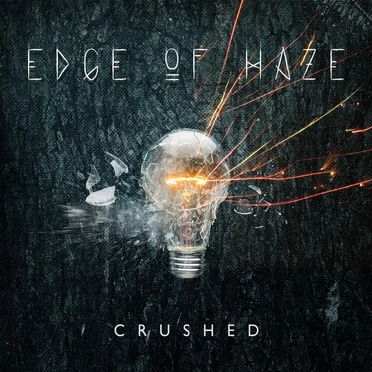 Crushed by Edge of Haze - album cover