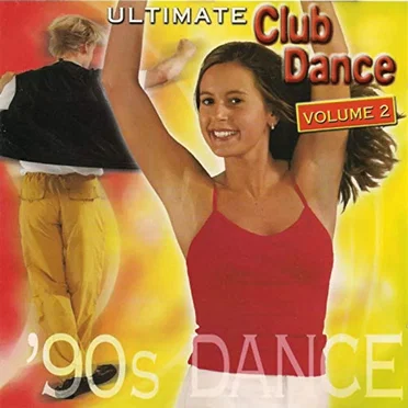 Ultimate Club Dance Volume 2: '90s Dance by Various Artists - album cover