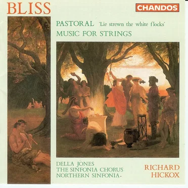 Pastoral "Lie strewn the white flocks" / Music for Strings