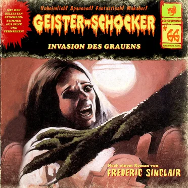 Geister-Schocker, Folge 66: Invasion des Grauens by Frederic Sinclair - album cover