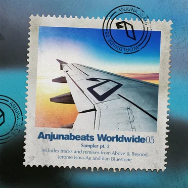 Anjunabeats Worldwide 05 Sampler pt. 2 by Various Artists - album cover