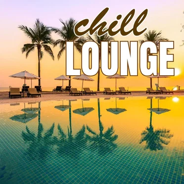 Chill Lounge by Various Artists - album cover