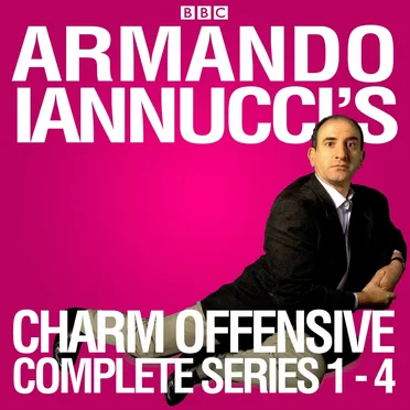 Armando Iannucci's Charm Offensive: Complete Series 1-4 by Armando Iannucci - album cover