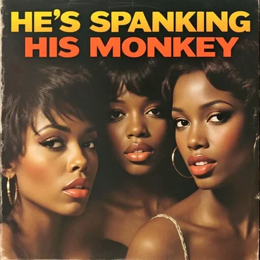 He's Spanking His Monkey