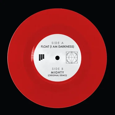 Float (I Am Darkness) / Mighty (original demo)