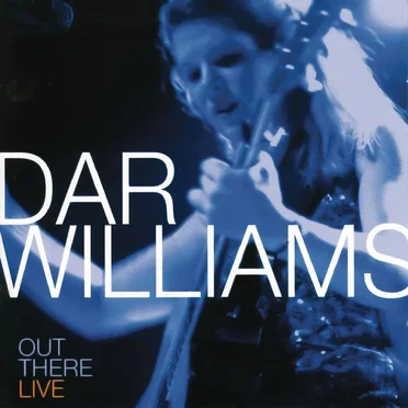 Out There Live by Dar Williams - album cover