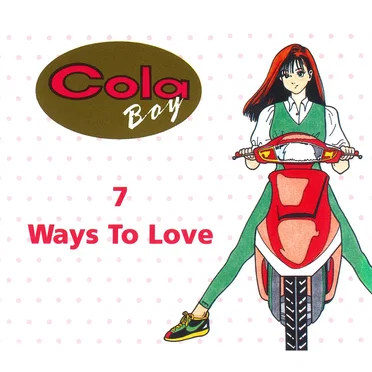 7 Ways to Love by Cola Boy - album cover
