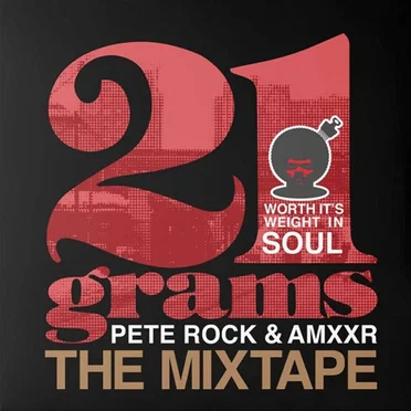 21 Grams: Worth It's Weight In Soul - The Mixtape by Pete Rock - album cover