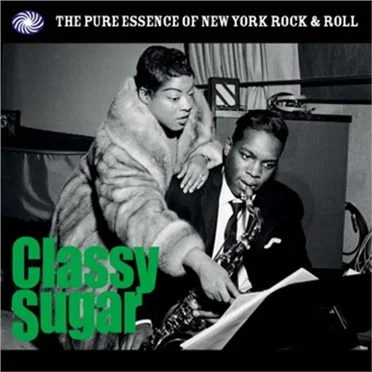 Classy Sugar: The Pure Essence of New York Rock & Roll by Various Artists - album cover