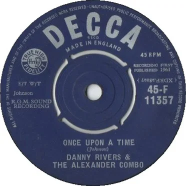 Once Upon a Time by Danny Rivers & the Alexander Combo - album cover