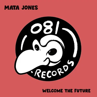 Welcome the Future by Mata Jones - album cover