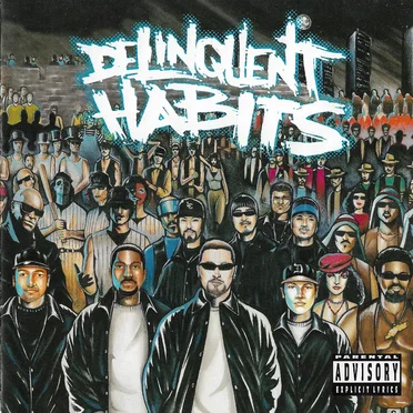 Delinquent Habits by Delinquent Habits - album cover