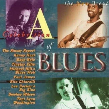 A Celebration of Blues: The New Breed by Various Artists - album cover