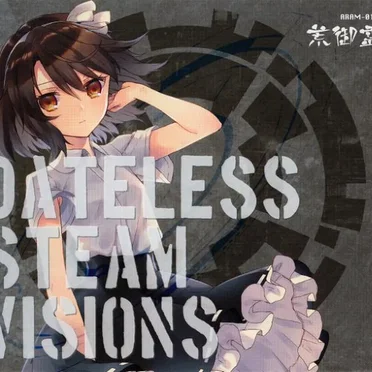 Dateless Steam Visions