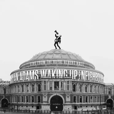 Waking Up the Neighbours (Live at the Royal Albert Hall)