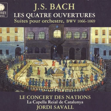 Les Quatre Ouvertures, Suites pour Orchestre, BWV 1066–1069