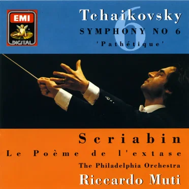 Tchaikovsky: Symphony No. 6 / Scriabin: Le Poème de l'extase