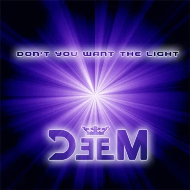 Don’t You Want the Light