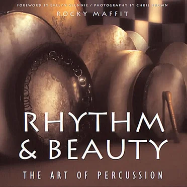 Rhythm & Beauty: The Art of Percussion by Rocky Maffit - album cover