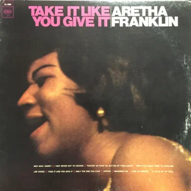 Take It Like You Give It