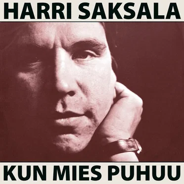 Kun mies puhuu by Harri Saksala - album cover