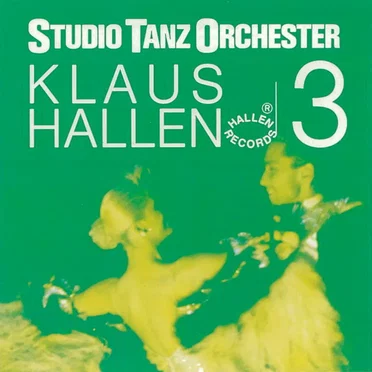 Klaus Hallen 3 by Tanzorchester Klaus Hallen - album cover