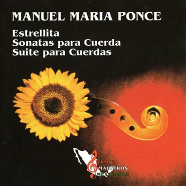 Estrellita / Sonatas para cuerdas / Suite para cuerdas