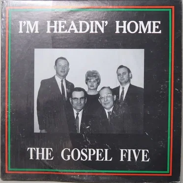 I'm Headin' Home