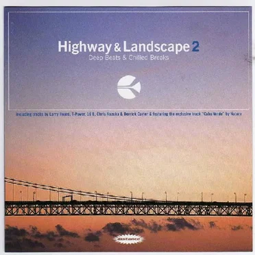 Highway & Landscape, Volume 2: Deep Beats & Chilled Breaks by Various Artists - album cover