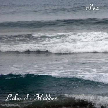 Sea by Lake of Madder - album cover