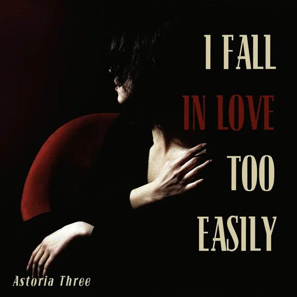 I Fall in Love Too Easily