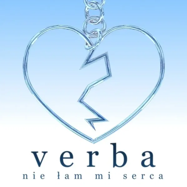 Nie łam mi serca