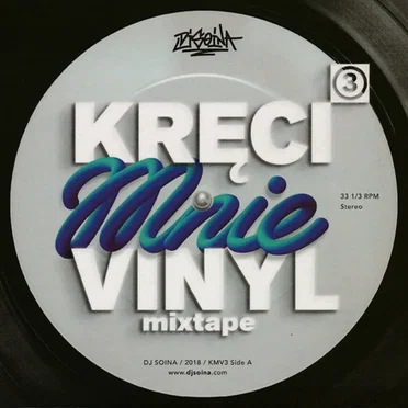 Kręci Mnie Vinyl Mixtape 3 by DJ Soina - album cover