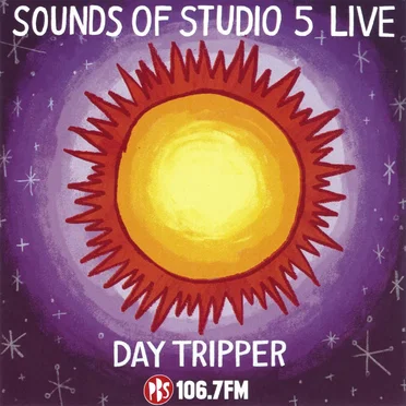 Sounds of Studio 5 Live: Day Tripper by Various Artists - album cover