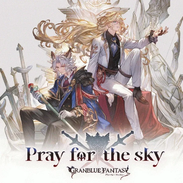 Pray for the sky 〜GRANBLUE FANTASY〜