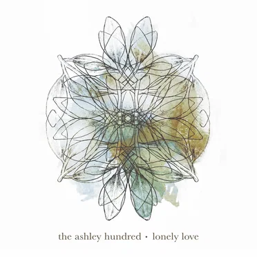 Lonely Love by The Ashley Hundred - album cover