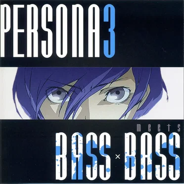 PERSONA3 meets BASS×BASS by BOTTOM-EDGE - album cover