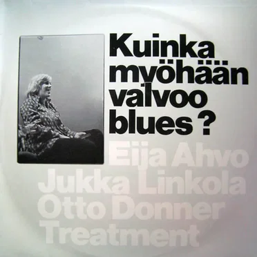 Kuinka myöhään valvoo blues?