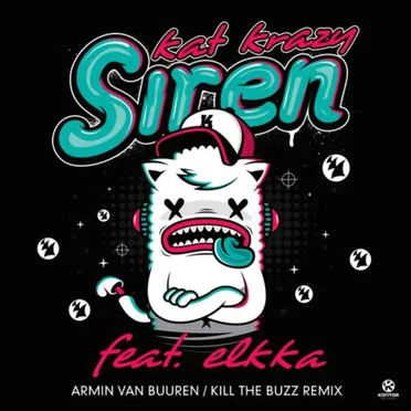 Siren (Armin van Buuren / Kill the Buzz Remixes)