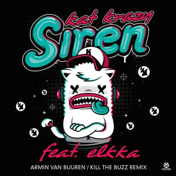 Siren (Armin van Buuren / Kill the Buzz Remixes)