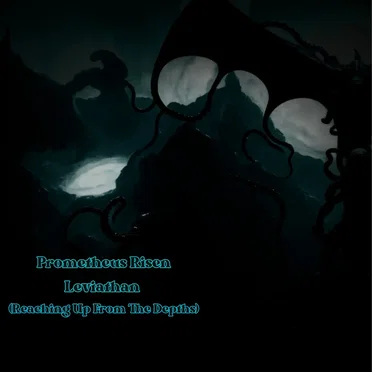 Leviathan (Reaching Up From the Depths)