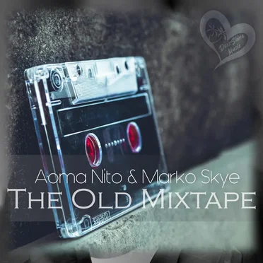 The Old Mixtape by Aoma Nito - album cover